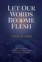Let Our Words Become Flesh book cover